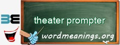 WordMeaning blackboard for theater prompter